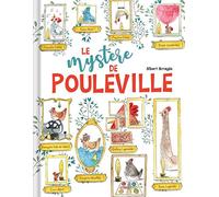 Le mystère de Pouleville - Une enquête sur la disparition de poules pendant un concours: une enquête sur la disparition de poules pendant un concours. Jusqu'où peut-on aller pour gagner ?