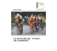 LE MYSTERE DE " STANG-AR-GARRONT "