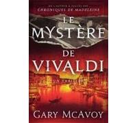 Le Mystère De Vivaldi (Thrillers Des Archives Secrètes Du Vatican) (French Edition)