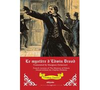 Le mystère d'Edwin Drood French Translation of The Mystery of Edwin Drood