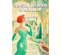 Le mystère des bijoux de Rose Sallac: La pièce de théâtre
