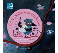 Le Mystère des couleurs Livre avec un CD audio interprété par Da Silva et Françoiz Breut - Emmanuel Da Silva - Actes Sud Jeunesse - Livre CD - Album jeunesse dès 3 ans CD