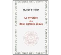 Le mystère des deux enfants Jésus