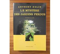 Le mystère des jardins perdus
