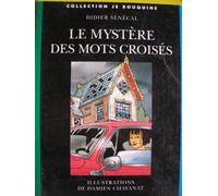 LE MYSTERE DES MOTS CROISES.: 2ème édition
