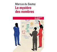 Le mystère des nombres – Odyssée mathématique à travers notre quotidien – Gallimard
