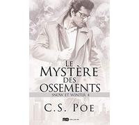 Le mystère des Ossements: Snow et Winter, T4