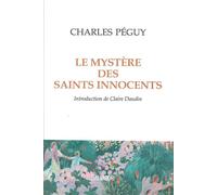 Le mystère des saints Innocents Introduction de Claire Daudin - Charles Péguy - Salvator - broché - Poésie