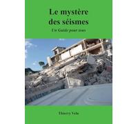 Le Mystère des Séismes: Un Guide pour Tous