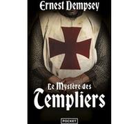 Le Mystère des Templiers Ernest Dempsey (Auteur), Étienne Gomez (Traduction)