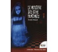 Le Mystère Des Voix Fantômes