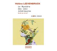 Le Mystère des voix intérieures - Hélène Loevenbruck - Pocket - Poche - Essai