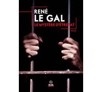 Le Mystère d'Etretat - René Le Gal - Alter Real - broché - Roman