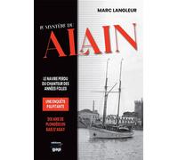 Le mystère du Alain Le navire perdu du chanteur des années folles - Marc Langleur - Gap Eds - broché - Récit