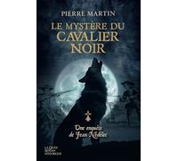 Le mystère du cavalier noir - Pierre Martin - La Geste - ebook (ePub) - Roman
