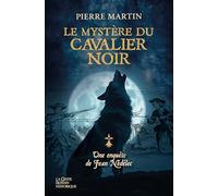 Le mystère du cavalier noir - Une enquête de jean Nédélec