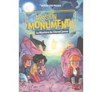 Le Mystère du Cheval jaune Bertrand Puard (Auteur), Antoine Brivet (Illustration)