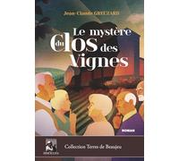 Le mystère du Clos des Vignes