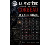 Le Mystère du Corbeau-Mots Mêlés Policiers: Résolvez des mots mêlés inspirés d'affaires criminelles, découvrez des indices cachés et plongez dans une expérience immersive de détective.