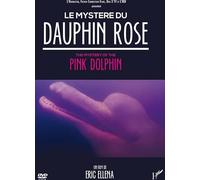 Le Mystere du Dauphin Rose