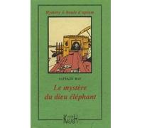 Le Mystère du Dieu éléphant