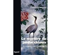 Le mystère du jardin chinois: Les nouvelles enquêtes du juge Ti