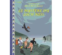 Le mystère du Loch Ness: Les aventures de Jak et Bil en Écosse