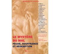 Le mystère du mal - Péché, souffrance et rédemption