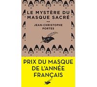 Le Mystère Du Masque Sacré