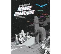 Le Mystère du monde quantique