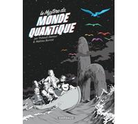 Le Mystère du monde quantique Bob et le mystère du monde quantique - Mathieu Burniat - Dargaud - relié - Bande dessinée