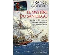 Le mystère du San Diego : Histoire et découverte d'un trésor englouti en mer de Chine