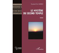 Youssouf Ali Ahmed – Le mystère du second temple – Roman – Broché – L'Harmattan