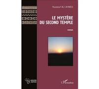 Youssouf Ali Ahmed – Le mystère du second temple – Roman – Broché – L'Harmattan