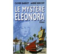 Le mystère Eleonora - André Bercoff - Grasset - broché - Livre