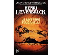 Le mystère Fulcanelli - Henri Loevenbruck - J'ai Lu - Poche - Roman
