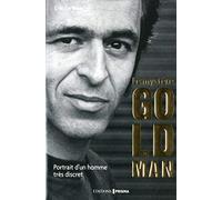 Le mystère Goldman - Portrait d'un homme très discret