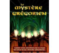Le Mystère Grégorien