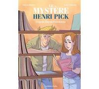 Le Mystère Henri Pick Pascal Bresson (Auteur), Ilaria Tebaldini (Dessinateur)