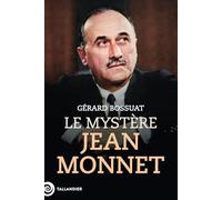 Le mystère Jean Monnet