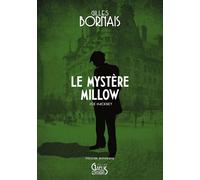 Le Mystère Millow - Gilles Bornais - Gaelis Editions - broché - Roman