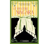 Le mystère Niagara - Raymond Las Vergnas - Hervé Chopin - ebook (ePub) - Livre