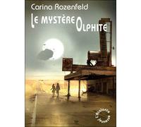 Le mystere olphite - Carina Rozenfeld - Atalante - broché - Roman junior dès 9 ans