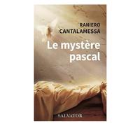 Le mystère pascal - Raniero Cantalamessa - Salvator - broché - Essai