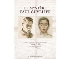 Le mystère Paul Cuvelier: Un artiste sans concession révélé par sa correspondance