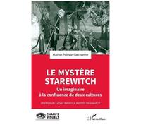 Le mystère Starewitch Un imaginaire à la confluence de deux cultures - Marion Poirson - L'harmattan - broché - Essai