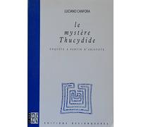 Le Mystère Thucydide : Enquête à partir d'Aristote