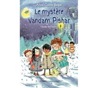 Le mystère Vandam Pishar - Anne-Gaëlle Balpe - Ecole Des Loisirs - Poche - Roman junior
