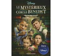 Le mystérieux cercle Bénédict, Tome 01: Le mystérieux cercle Benedict