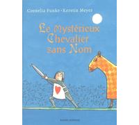 Le mystérieux Chevalier sans Nom